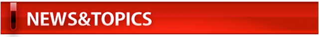 NEWS & TOPICS